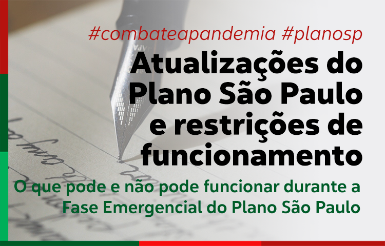 O que pode e não pode funcionar durante a Fase Emergencial do Plano São Paulo
